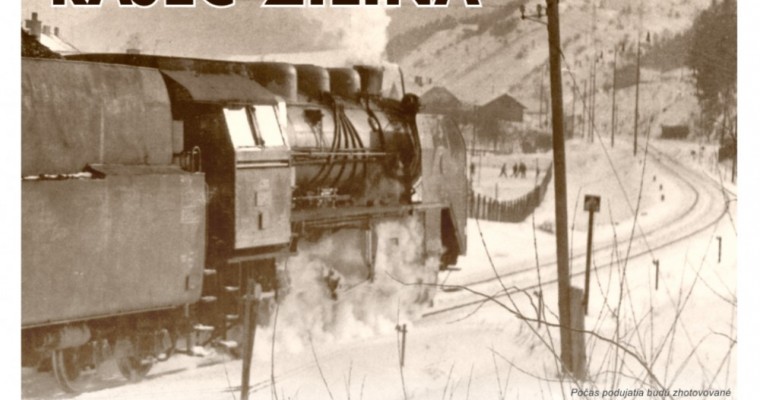 120. výročie založenia trate Žilina - Rajec